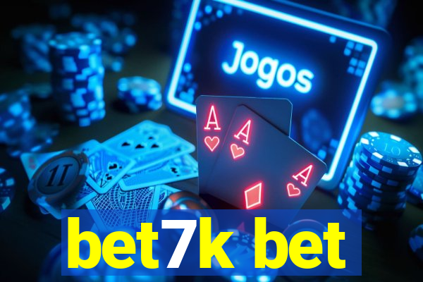 bet7k bet